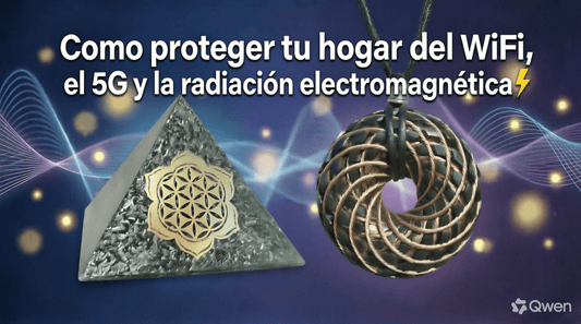 Guía Definitiva: Cómo proteger tu hogar del WiFi, el 5G y la radiación electromagnética en 2026 - Mundo Orgon LTD